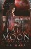 Fall From the Moon: 1 (Bánalfar Novel)