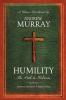 Humility: The Path to Holiness (Tole Faith Building Classics)