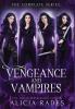 Vengeance and Vampires The Complete Series