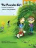 The Pancake Girl: A story about the harm caused by bullying and the healing power of empathy and friendship.: 1 (Frankie and Peaches: Tales of Total Kindness Book 1)