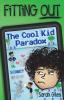 Fitting Out: The Cool Kid Paradox: 2