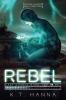 Last Chance: Rebel