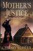 Mother's Justice: 2 (Cowboy Cat Mystery)