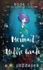 A Mermaid in Middle Grade: Book 1: The Talisman of Lostland