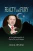 Fealty and Fury: A Psychobiography of Recep Tayyip Erdoğan