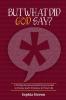 But What Did God Say?: A 30 Day Devotional and Prayer Journal to Pursue God's Promises for Your Life