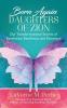 Born Again Daughters of Zion: Our Transformational Stories of Revelation Resilience and Recovery