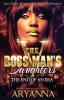 The Boss Man's Daughters 5: End of an Era