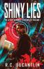 Shiny Lies - The Aydin Trammell Chronicles Volume One