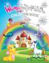 Whimsical World Coloring Book: Unicorns Dinosaurs Mermaids Dragons Fairies Spaceships and More!