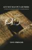 Let Not Man Put Asunder: A Study of Marriage Divorce and Remarriage