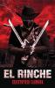 El Rinche: The Ghost Ranger of the Rio Grande