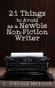 21 Things to Avoid as a Newbie Non-Fiction Writer