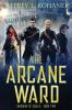 The Arcane Ward: 2 (Wardens of Issalia)