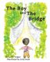 The Boy and the Bridge