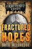 Fractured Hopes: A Dark Fantasy: 6 (Fractured Lands)