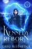 Kennedy Reborn: 2 (Boston an Urban Fantasy)