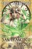 The San Francisco Trilogy: A Helena Brandywine Adventure: 1 (Brandywine Boxed Set)