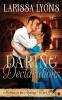 Daring Declarations: A Fun and Steamy Historical Regency: 3 (Mistress in the Making)