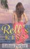 Rell's Kiss: 2 (Lauele Fractured Folktales)