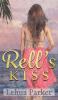 Rell's Kiss: 2 (Lauele Fractured Folktales)