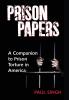 The Prison Papers: A Companion to Prison Torture in America