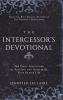 The Intercessor's Devotional: 365 Daily Invitations to Activate and Accelerate Your Prayer Life