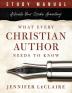 What Every Christian Writer Needs to Know