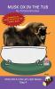 Musk Ox In The Tub: Sound-Out Phonics Books Help Developing Readers including Students with Dyslexia Learn to Read (Step 4 in a Systematic Series of ... Books): 19 (Dog on a Log Let's Go! Books)