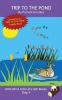 Trip To The Pond: Sound-Out Phonics Books Help Developing Readers including Students with Dyslexia Learn to Read (Step 4 in a Systematic Series of Decodable Books): 20 (Dog on a Log Let's Go! Books)