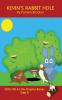 Kevin's Rabbit Hole Chapter Book: Sound-Out Phonics Books Help Developing Readers including Students with Dyslexia Learn to Read (Step 8 in a ... Books): 38 (Dog on a Log Chapter Books)