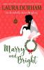 Marry and Bright: A Holiday Novella: 11 (Annabelle Archer Wedding Planner Mystery)