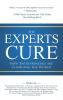 The Experts Cure: How Entrepreneurs Are Changing the World