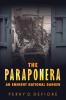 The Paraponera: An Eminent National Danger