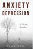 ANXIETY is not DEPRESSION: A Daily Reader