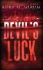 Devil's Luck: A Lou Thorne Thriller: 5 (A Lou Thorne Thiller)