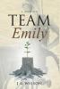 Team Emily: A Memoir