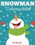 Snowman Coloring Book: Jumbo Winter Coloring Book for Kids