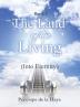 The Land of the Living: Into Eternity Book 3