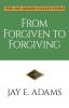 From Forgiven to Forgiving