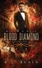 Blood Diamond: A Witch & Wolf Novel: 3