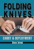 Folding Knives: Carry and Deployment