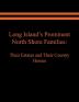 Long Island's Prominent North Shore Families: Their Estates and Their Country Homes. Volume II: 2