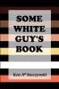 Some White Guy's Book