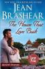 The House That Love Built (Large Print Edition): A Second Chance Romance: 4 (Second Chances)