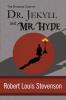 The Strange Case of Dr. Jekyll and Mr. Hyde