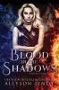 Blood in the Shadows: 1 (Legacy)