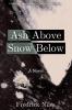 Ash Above Snow Below: 0 (Wolves of the Outer Landscape)