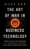 The Art of War In Business Technology: Simple Tactics for Conquering IT & Cybersecurity Challenges on the Small Business Battlefield