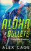 Aloha & Bullets: A Leroy Silver Adventure: 2